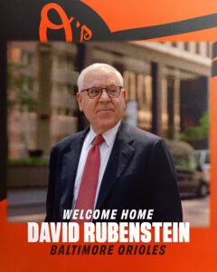 MLB Owners Approve Dave Rubenstein Purchase of Baltimore Orioles