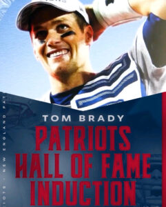 Tom Brady Inducted Into New England Patriots Hall of Fame