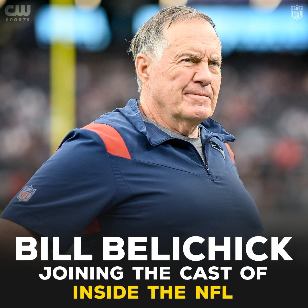 Bill Belichick Will Be Joining Inside The NFL On CW