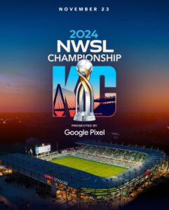 Kansas City Will Host the 2024 NWSL Championship