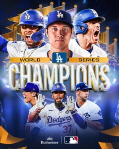 Los Angeles Dodgers Have Won the 2024 World Series