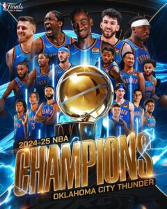 Oklahoma City Thunder Win 2025 NBA Finals