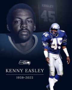 Former Seattle Seahawk Kenny "The Enforecer" Easley Passed Away At 66