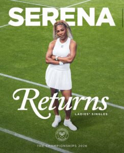 Serena Williams Will Compete in 2026 Ladies’ Singles at Wimbledon as Wild Card